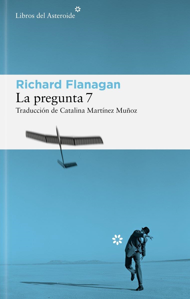 La pregunta 7 | Flanagan, Richard | Llibreria La Figaflor - Abrera