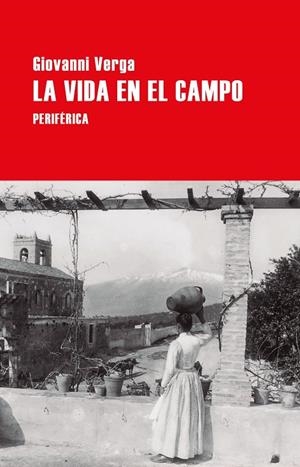La vida en el campo | Verga, Giovanni | Llibreria La Figaflor - Abrera