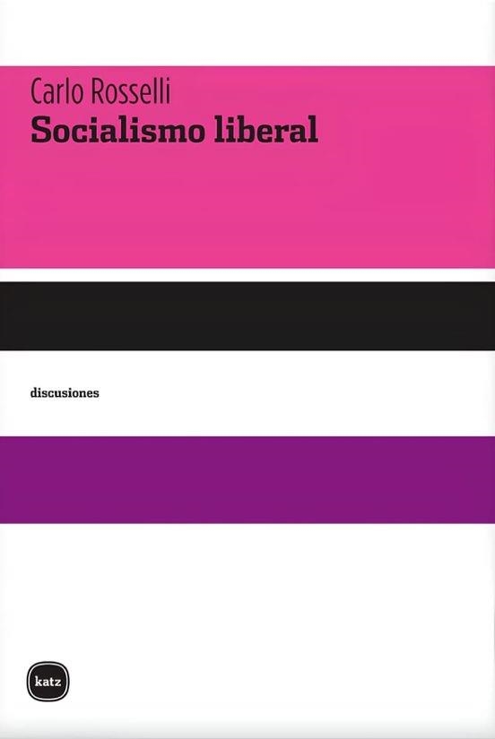 SOCIALISMO LIBERAL | Rosselli, Carlo | Llibreria La Figaflor - Abrera