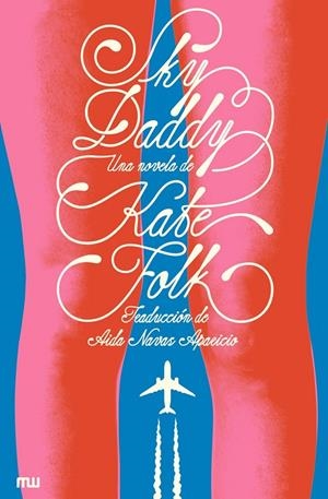 Sky Daddy | Folk, Kate | Llibreria La Figaflor - Abrera