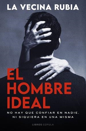 El hombre ideal | La Vecina Rubia, La Vecina Rubia | Llibreria La Figaflor - Abrera
