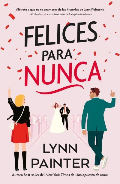 Felices para nunca | Painter, LYNN PAINTER | Llibreria La Figaflor - Abrera