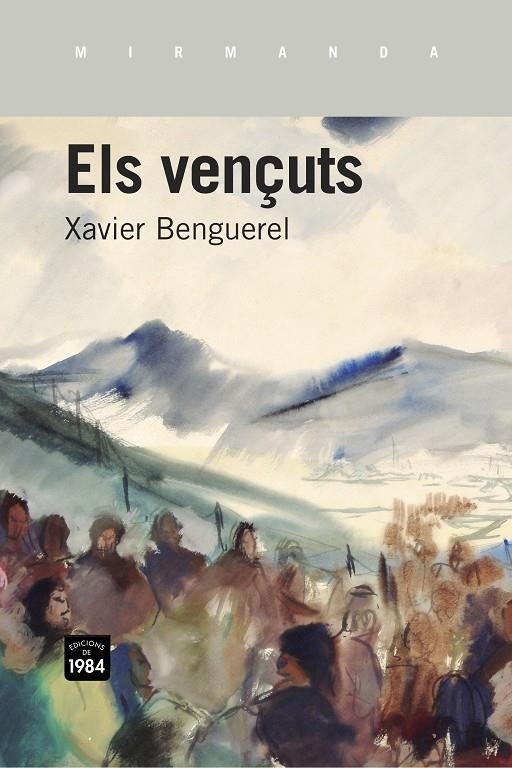 Els vençuts | Benguerel i Llobet, Xavier | Llibreria La Figaflor - Abrera