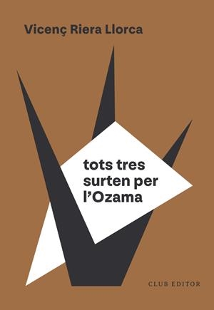 Tots tres surten per l'Ozama | Riera Llorca, Vicenc | Llibreria La Figaflor - Abrera
