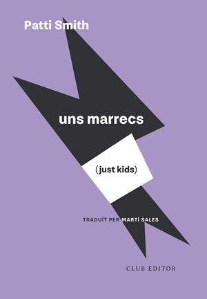 Just Kids (Uns marrecs) | Smith, Patti | Llibreria La Figaflor - Abrera