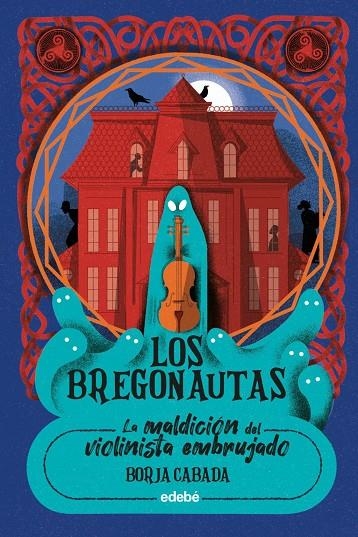 LA MALDICIÓN DEL VIOLINISTA EMBRUJADO | Cabada, Borja | Llibreria La Figaflor - Abrera