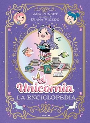 Unicornia - La enciclopedia ilustrada | Punset, Ana | Llibreria La Figaflor - Abrera