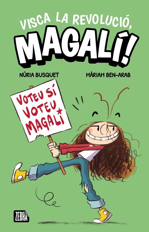 Visca la revolució, Magalí! | Núria Busquet, Núria Busquet | Llibreria La Figaflor - Abrera