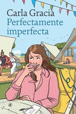 Perfectamente imperfecta | Gracia Mercadé, Carla | Llibreria La Figaflor - Abrera