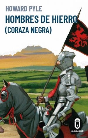 Hombres de hierro | Pyle, Howard | Llibreria La Figaflor - Abrera