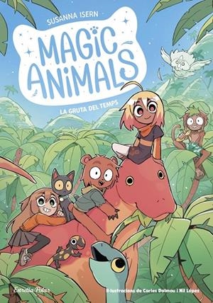 Magic Animals 12. La gruta del Temps | Isern, Susanna / Dalmau, Carles | Llibreria La Figaflor - Abrera
