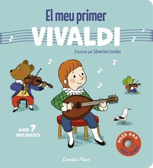 El meu primer Vivaldi. Amb 7 melodies | Cordier, Severine | Llibreria La Figaflor - Abrera