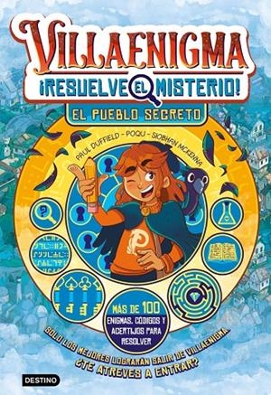 Villaenigma. Resuelve el misterio 1. El pueblo secreto | Duffield, Poqu | Llibreria La Figaflor - Abrera