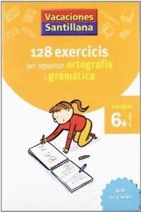 VACACIONES SANTILLANA 128 EXERCICIS PER REPASSAR ORTOGRAFIA I GRAMATICA LLENGUA | , Varios | Llibreria La Figaflor - Abrera