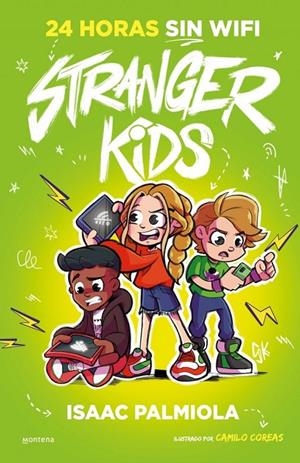 Stranger Kids 2 - 24 horas sin wifi | Palmiola, Isaac | Llibreria La Figaflor - Abrera