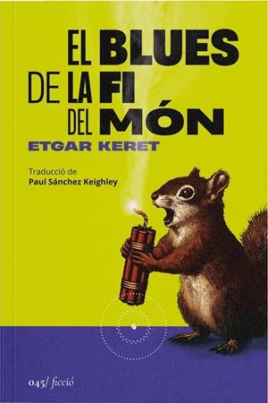 El blues de la fi del món | Keret, Etgar | Llibreria La Figaflor - Abrera