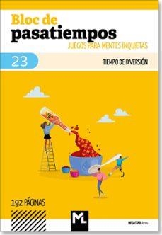 BLOC DE PASATIEMPOS 23 | Autores Varios, Autores varios | Llibreria La Figaflor - Abrera