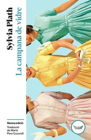 La campana de vidre | Plath, Sylvia | Llibreria La Figaflor - Abrera