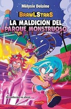 BRAWL STARS: LA MALDICIÓN DEL PARQUE MONSTRUOSO | Llibreria La Figaflor - Abrera