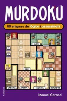 MURDOKU 80 ENIGMES DE LÒGICA I ASSASINATS | Llibreria La Figaflor - Abrera