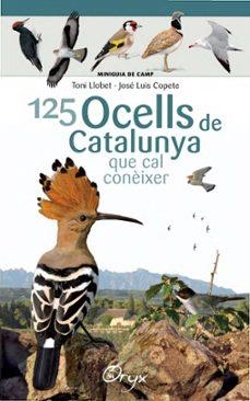 125 OCELLS DE CATALUNYA | Llibreria La Figaflor - Abrera