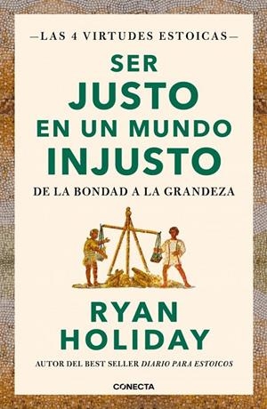 Ser justo en un mundo injusto (Las 4 virtudes estoicas 3) | Holiday, Ryan | Llibreria La Figaflor - Abrera