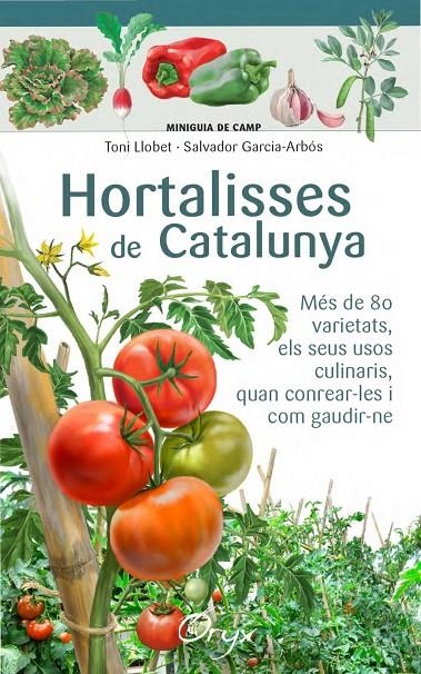 Hortalisses de Catalunya | Garcia Arbós, Salvador / Llobet François, Toni | Llibreria La Figaflor - Abrera