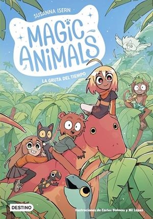 Magic Animals 12. La gruta del tiempo | Isern, Susanna / Dalmau, Carles / LOPEZ, NIL | Llibreria La Figaflor - Abrera