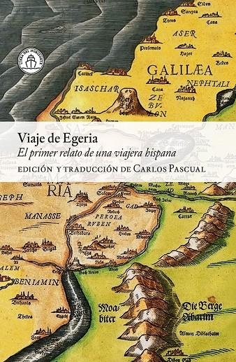 Viaje de Egeria | , Egeria | Llibreria La Figaflor - Abrera