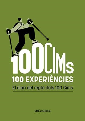 100 Cims. 100 experiències | Autors, Diversos | Llibreria La Figaflor - Abrera