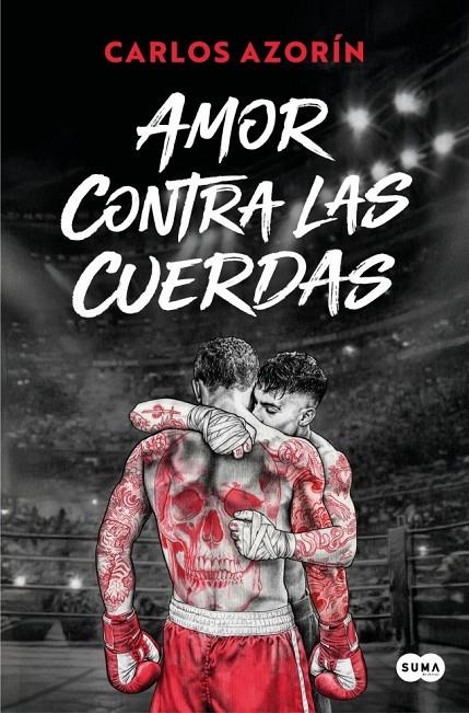 Amor contra las cuerdas | Azorín, Carlos | Llibreria La Figaflor - Abrera