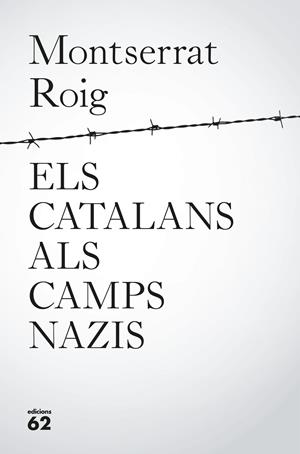 Els catalans als camps nazis | Roig, Montserrat | Llibreria La Figaflor - Abrera