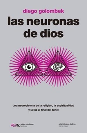 NEURONAS DE DIOS, LAS | , Diego Golombek | Llibreria La Figaflor - Abrera