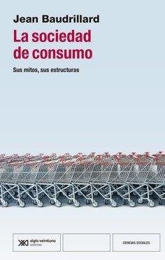 LA SOCIEDAD DE CONSUMO | Baudrillard, Jean | Llibreria La Figaflor - Abrera