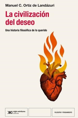LA CIVILIZACIÓN DEL DESEO | CRUZ ORTÍZ DE LÁNDAZURI, MANUEL MARÍA | Llibreria La Figaflor - Abrera
