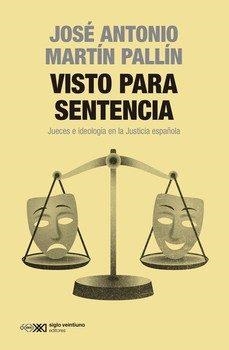 VISTO PARA SENTENCIA | Martín Pallín, Jose Antonio | Llibreria La Figaflor - Abrera