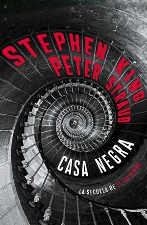 Casa Negra (El Talismán 2) | King, Stephen / Straub, Peter | Llibreria La Figaflor - Abrera