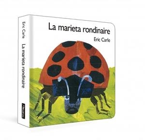La marieta rondinaire (Col·lecció Eric Carle) | Carle, Eric | Llibreria La Figaflor - Abrera
