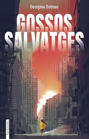 Gossos salvatges | Dalmau Sanleandro, Georgina | Llibreria La Figaflor - Abrera