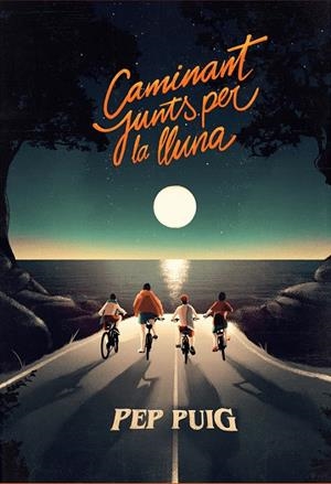 Caminant junts per la lluna | , Pep Puig | Llibreria La Figaflor - Abrera