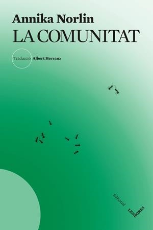 La comunitat | , ANNIKA NORLIN | Llibreria La Figaflor - Abrera