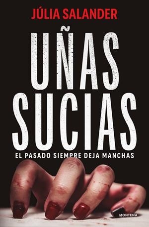 Uñas sucias | Salander, Júlia | Llibreria La Figaflor - Abrera