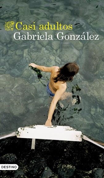Casi adultos | González, Gabriela | Llibreria La Figaflor - Abrera