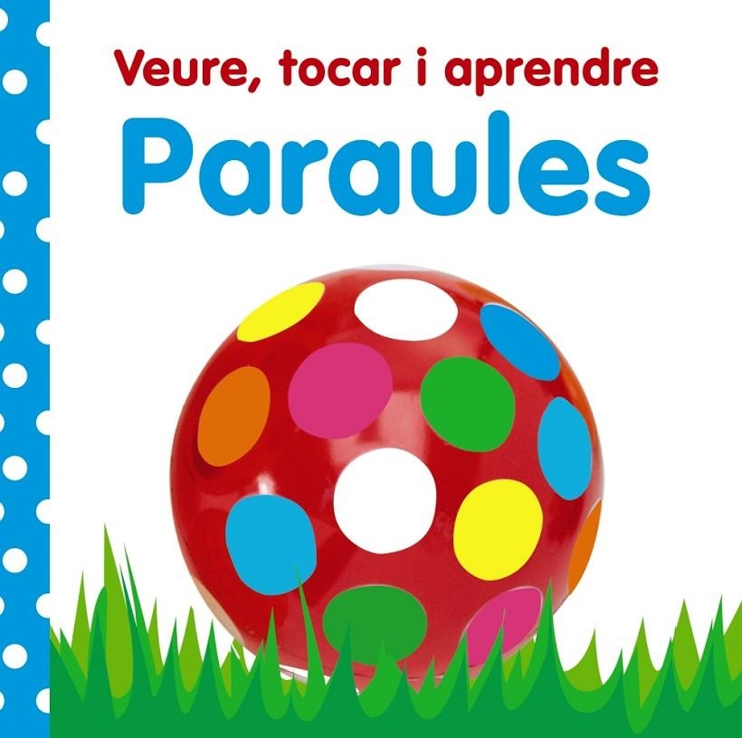 Veure, tocar i aprendre. Paraules | 9788499061016 | VV AA