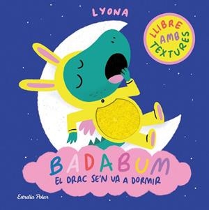 BADABUM. El drac se'n va a dormir | Lyona, Lyona | Llibreria La Figaflor - Abrera