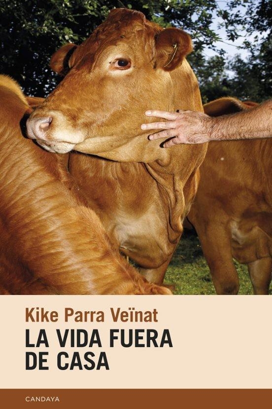 La vida fuera de casa | Parra Veïnat, Kike | Llibreria La Figaflor - Abrera