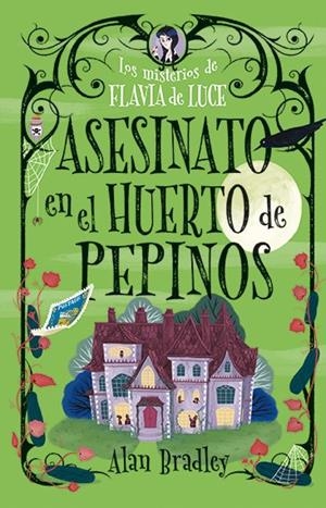 Asesinato en el huerto de pepinos (Cozy Mystery Juvenil) | Bradley, Alan Bradley | Llibreria La Figaflor - Abrera