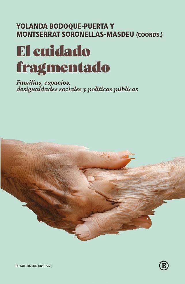 El cuidado fragmentado | Varios Autores, varios autores | Llibreria La Figaflor - Abrera