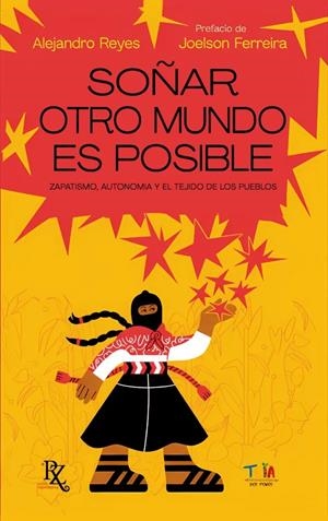 SOÑAR OTRO MUNDO ES POSIBLEE | Reyes Arias, Alejandro | Llibreria La Figaflor - Abrera