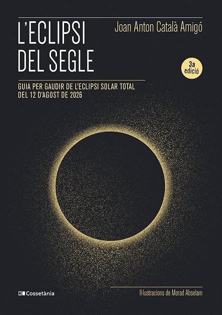 L'eclipsi del segle | Català Amigó, Joan Anton | Llibreria La Figaflor - Abrera
